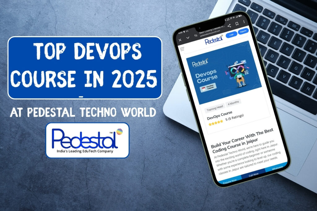 Top DevOps Course in 2025: Only at Pedestal Techno World