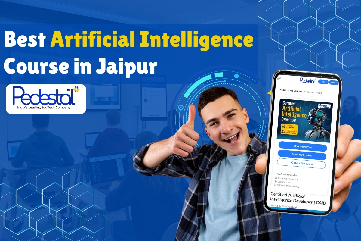 You are currently viewing Best Artificial Intelligence Course in Jaipur – Pedestal Techno World