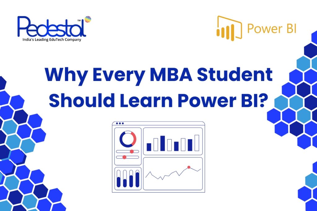 Why Every MBA Student Should Learn Power BI?